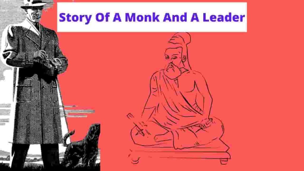 Story of a monk and a leader